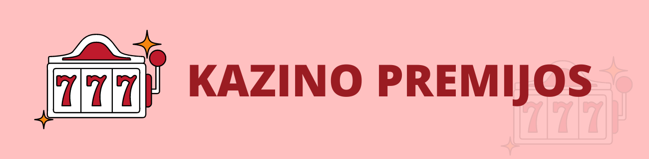 Lošimo automatų kazino premijos