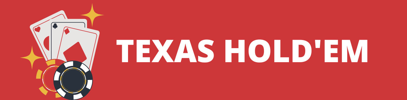 Texas Hold‘Em