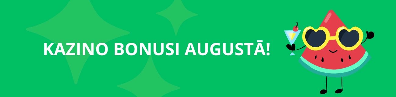 kazino bonusi augustā