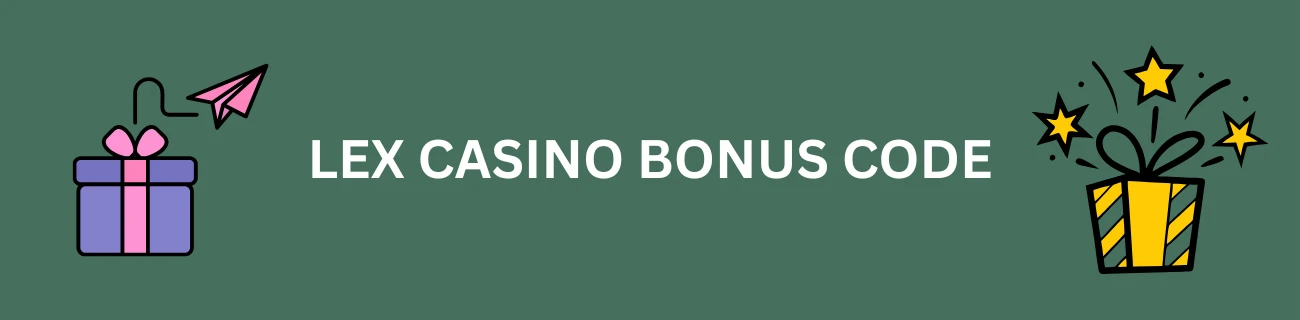 Lex casino bonus code