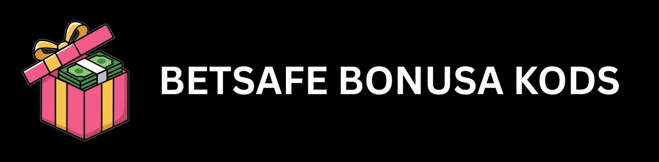 Betsafe bonusa kods